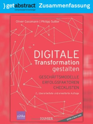 cover image of Digitale Transformation gestalten (Zusammenfassung)